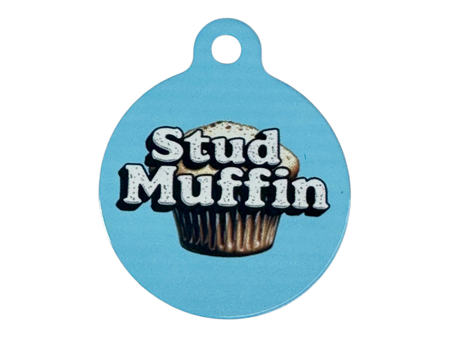 “Stud Muffin” funny Aluminum Pet Tag - Customizable