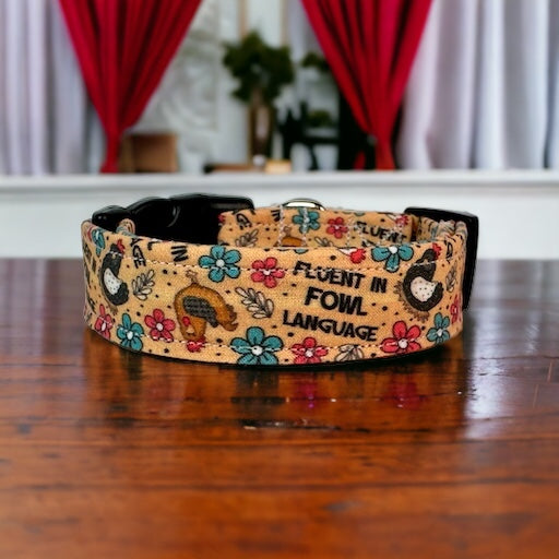 Fluent in Fowl Language  dog collar - handmade side release dog collar